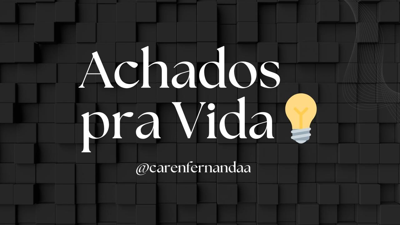 Achados pra Vida 